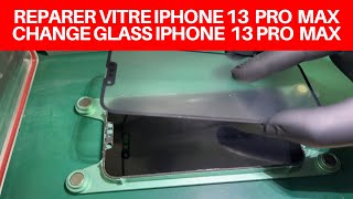 🇫🇷 Remplacement vitre iPhone 13 PRO MAX ♻️ VITRE UNIQUEMENT ♻️ [upl. by Merla]