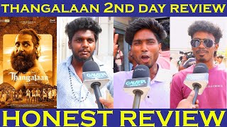 Thangalaan 2nd Day Review  Thangalaan Movie public review  Galatta pasanga  Paranjith [upl. by Murage]