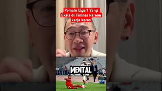 Mental Luar Biasa menjadikan pemain ini Pilihan Coach STY di Timnas [upl. by Laoj]