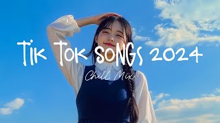 Tiktok viral songs 🍧 Trending tiktok songs  Viral hits 2024 [upl. by Nolrac686]