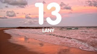 13 LANY LYRICS [upl. by Martha]