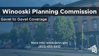 Winooski Housing CommissionPlanning Commission Joint Meeting  9242024 [upl. by Ansela]