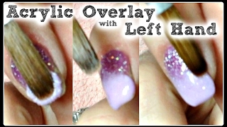 DIY Acrylic Nails Tutorial Apply Acrylic with Left Non Dominant Hand on Yourself [upl. by Jonathan]