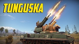 War Thunder  The Tunguska [upl. by Yentiw]