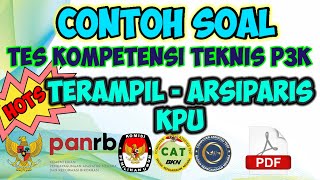 SOAL TES KOMPETENSI TEKNIS TERAMPIL  ARSIPARIS PPPK KEPEMILUAN 2022 [upl. by Rosenbaum]