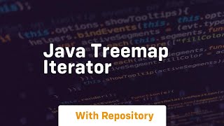 java treemap iterator [upl. by Aylmar]