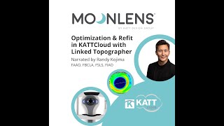 MOONLENS Optimization amp Refit in KATTCloud with Linked Topographer [upl. by Adnorrehs]