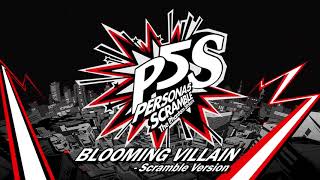 Blooming Villain  Scramble  Persona 5 Scramble The Phantom Strikers [upl. by Airekal140]