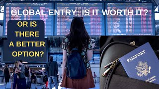 Global Entry Explained Your Ultimate Guide to HassleFree Travel [upl. by Merrie]