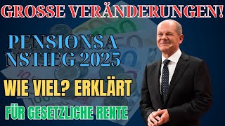 Rente 2025 Wie hoch wird die Erhöhung der Gesetzlichen Rentenversicherung im Jahr 2025 sein [upl. by Norod519]