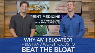 Why Am I Bloated  Best and Worst Foods to Beat the Bloat [upl. by Ardnusal]