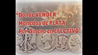 ¿Dónde Vender Monedas de Plata Por Dinero En Efectivo [upl. by Gaige]