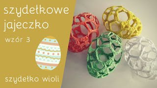 Szydełko Wioli  nowy wzór jajka na szydełku 🥚  crochet [upl. by Pavlov905]