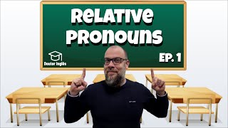 RELATIVE PRONOUNS  EP 1  COMO USAR WHO E WHOM [upl. by Selemas]