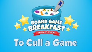 Board Game Breakfast 510  To Cull a Game [upl. by Reede863]