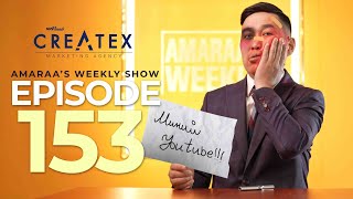 AMARAAs Weekly show Episode 153 [upl. by Lamrouex534]