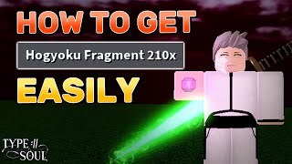 HOW TO GET HOGYOKU FRAGMENTS EASILY  Type Soul [upl. by Aileduab541]