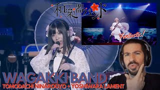 FIRST TIME REACTION TO Wagakki Band トモダチニナロウヨ Tomodachi Ninarouyo 吉原ラメント Yoshiwara Lament  🧊 [upl. by Suoirtemed]