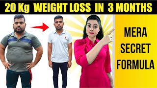 20 Kgs Weight Loss In 3 Months Ka SECRET Formula  100 Effective [upl. by Ronda]