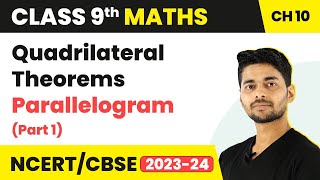 Quadrilateral Theorems Parallelogram Part 1  Quadrilateral  Class 9 Maths [upl. by Alemaj889]