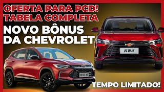 CHEVROLET AUMENTA O BÔNUS PARA PCD MAIS VERSÕES COM TODAS ISENÇÕES [upl. by An]