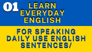 Master Everyday English for Fluent Speaking  Essential English Sentences  English Conversation 01 [upl. by Goff]