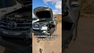 AVALIAMOS ESSA HILUX SW4 NO LEILÃO🔥  APRENDA AVALIAR 🛠️ leilaoautomotivo leilao leilaobrasil [upl. by Sydalg]