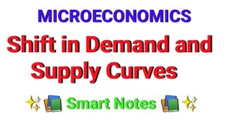 Shift in Demand and Supply curves  Microeconomics  Notes 📝 [upl. by Spark]