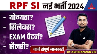 RPF New Vacancy 2024  RPF SI New Vacancy 2024  RPF SI Syllabus Exam Pattern Salary Eligibility [upl. by Camella]