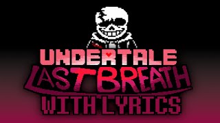 An Enigmatic Encounter with Lyrics  Undertale Last Breath The Musical [upl. by Laehctim]