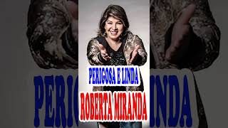 Roberta Miranda  Perigosa e Linda [upl. by Sullecram]