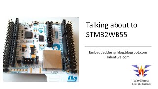 STM32WB55 tutorial  STM32WB55 workshop  Bluetooth module  PNUCLEOWB55  STM32WB55 workshop [upl. by Ahsikan383]