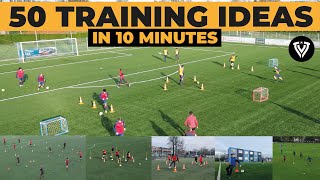 50 Soccer  Football Training Ideas in 10 Minutes  Soccer Drills  Football Exercises [upl. by Hecker]