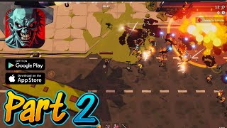 Biters amp Bullets Survivor RPG Part 2  Upgraded Weapons amp Tougher Enemies  Android Gameplay [upl. by Ennalorac942]