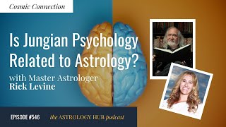 COSMIC CONNECTION Is Jungian Psychology Related to Astrology w Master Astrologer Rick Levine [upl. by Nac]