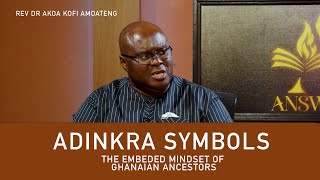 ADINKRA SYMBOLS The Embedded Mindset of Ghanaian Ancestors [upl. by Gnos]