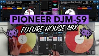 Future House DJ Mix  Pioneer DJMS9 [upl. by Ettennan655]