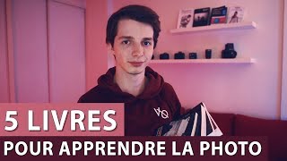 Les 5 MEILLEURS LIVRES pour APPRENDRE la PHOTO [upl. by Oicnecserc]