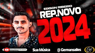 EDISON RIBEIRO CD PROMOCIONAL SERESTA 40 EP DE PAREDÃO 2024 [upl. by Yror]