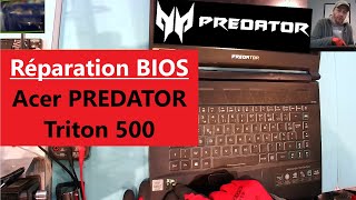 Réparation BIOS  Acer PREDATOR TRITON 500 [upl. by Annelise775]