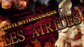 Les Atrides Conte Mythologique Raconté par le Conteur Geek [upl. by Eniaj750]