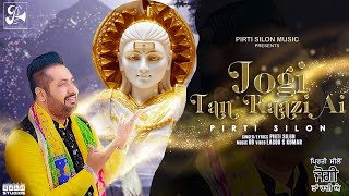 Jogi Tan Raazi Ai Official Video  Pirti Silon  Baba Balaknath Ji Bhajan Song 2023 [upl. by Atinreb]