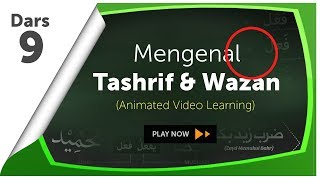 Video Animasi 9  Mengenal Tashrif dan Wazan [upl. by Elinad]