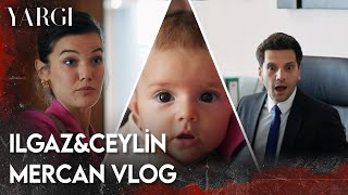 Yargı  Ilgaz🤍Ceylin🤍Mercan Vlog kayafamily [upl. by Mendive]