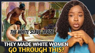 TRUTH ABOUT WHITE SLAVE TRADE REACTION  I HAD NO IDEA [upl. by Adnalor]