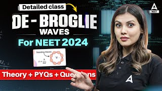 De Broglie Wavelength  Dual Nature of Radiation and Matter  NEET 2024 Physics  Tamanna Chaudhary [upl. by Alice320]