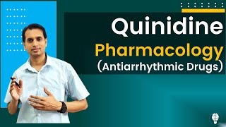 Antiarrhythmic Drugs Pharmacology Class 1 Agent  Quinidine Pharmacology [upl. by Enamrej]