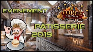 Forge Of Empires  Événement pâtisserie 2019 [upl. by Abbye877]