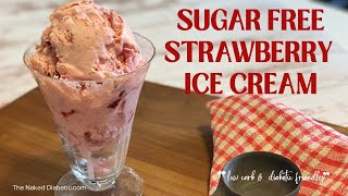 Sugar Free Strawberry Ice Cream with Cuisinart Ice Cream Maker SD 480p [upl. by Ozkum]