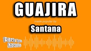 Santana  Guajira Versión Karaoke [upl. by Strong]